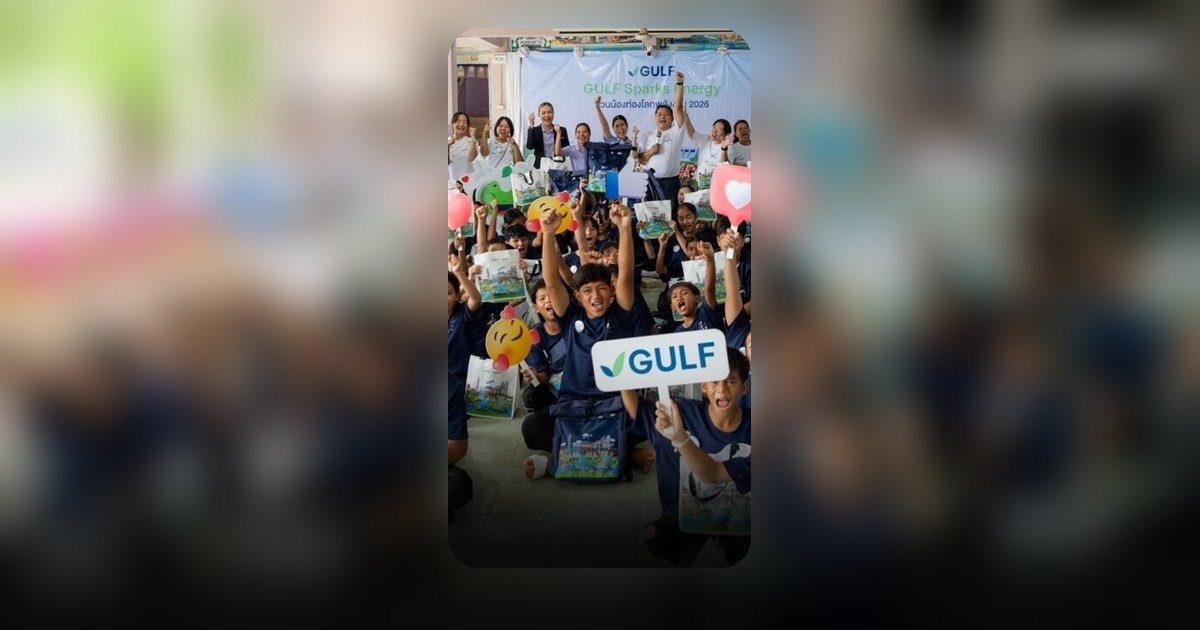 GULF Sparks Energy เปิดโลกพลังงานสู่เยาวชน สร้างแรงบันดาลใจสู่อนาคต